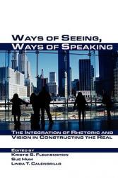 【预售】Ways of Seeing, Ways of Speaking: The Integration of