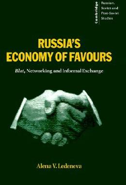 【预售】Russia's Economy of Favours: Blat, Networking and