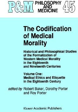【预售】The Codification of Medical Morality: Historical and