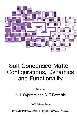 【预售】Soft Condensed Matter: Configurations, Dynamics and