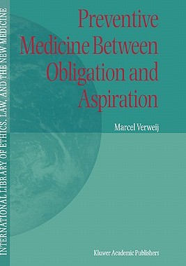 【预售】Preventive Medicine Between Obligation and