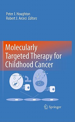 【预售】Molecularly Targeted Therapy for Childhood Cancer