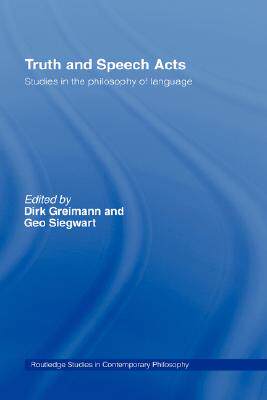 【预售】Truth and Speech Acts: Studies in the Philosophy of