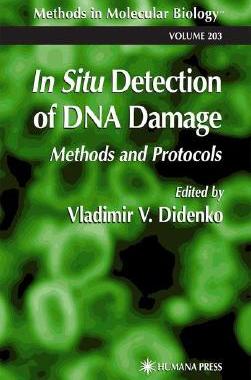 【预售】In Situ Detection of DNA Damage: Methods and
