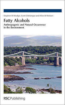 【预售】Fatty Alcohols: Anthropogenic and Natural Occurrence