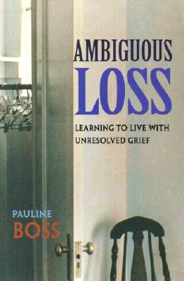 【预售】Ambiguous Loss: Learning to Live with Unresolved