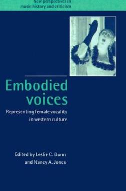【预售】Embodied Voices: Representing Female Vocality in