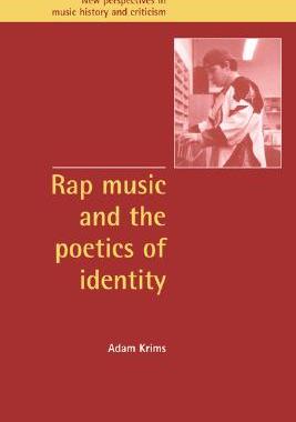 【预售】Rap Music and the Poetics of Identity