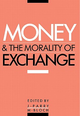 【预售】Money and the Morality of Exchange