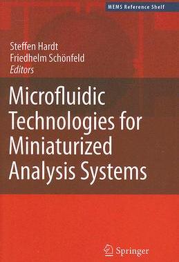 【预售】Microfluidic Technologies for Miniaturized Analysis