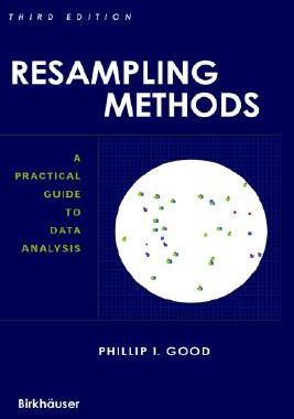 【预售】Resampling Methods: A Practical Guide to Data