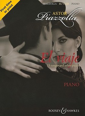 【预售】Astor Piazzolla: El Viaje: 15 Tangos and Other