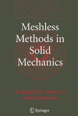 【预售】Meshless Methods in Solid Mechanics