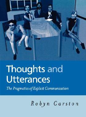 【预售】Thoughts And Utterances - The Pragmatics Of Explicit