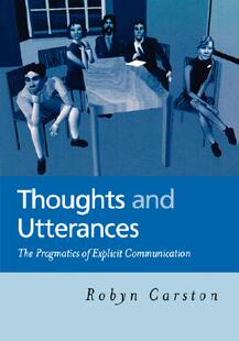 【预售】Thoughts And Utterances - The Pragmatics Of Explicit