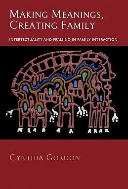 【预售】Making Meanings, Creating Family: Intertextuality