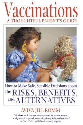 【预售】Vaccinations: A Thoughtful Parent's Guide: How to