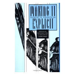 预订 Making It Explicit: Reasoning, Representing, and