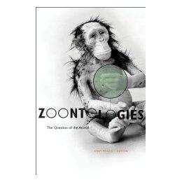 【预售】Zoontologies: The Question of the Animal