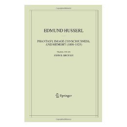 【预售】Phantasy, Image Consciousness, and Memory