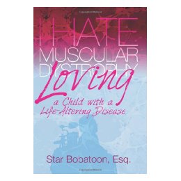 【预售】I Hate Muscular Dystrophy Loving a Child with a