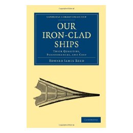 【预售】Our Iron-Clad Ships: Their Qualities, Performances