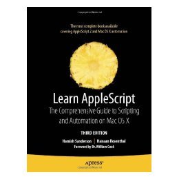【预售】Learn AppleScript: The Comprehensive Guide to