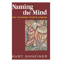 【预售】Naming the Mind: How Psychology Found Its Language