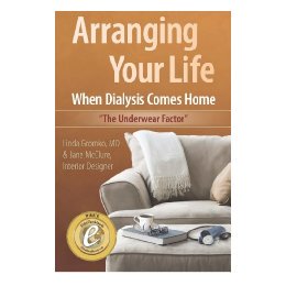 【预售】Arranging Your Life When Dialysis Comes Home: The
