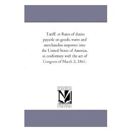 【预售】Tariff, or Rates of Duties Payable on Goods, Wares