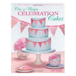 【预售】Chic & Unique Celebration Cakes: 30 Fresh New