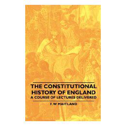 【预售】The Constitutional History of England - A Course of