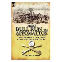 【预售】From Bull Run to Appomattox: The Recollections of a