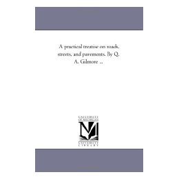Practical Treatise Streets Roads and 预售
