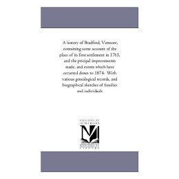 【预售】A   History of Bradford, Vermont, Containing Some