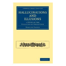【预售】Hallucinations and Illusions: A Study of the