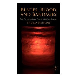 【预售】Blades, Blood and Bandages: The Experiences of