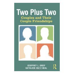 【预售】Two Plus Two: Couples and Their Couple Friendships