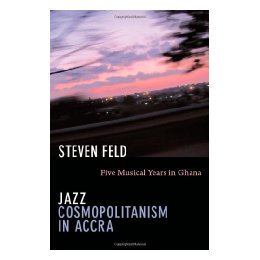 【预售】Jazz Cosmopolitanism in Accra: Five Musical Years in