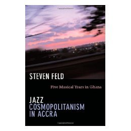 【预售】Jazz Cosmopolitanism in Accra: Five Musical Years in