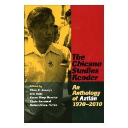 【预售】The Chicano Studies Reader: An Anthology of Aztlan