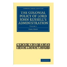 【预售】The Colonial Policy of Lord John Russell S