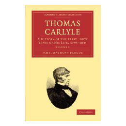 【预售】Thomas Carlyle: A History of the First Forty Years