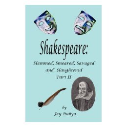【预售】Shakespeare: Slammed, Smeared, Savaged and