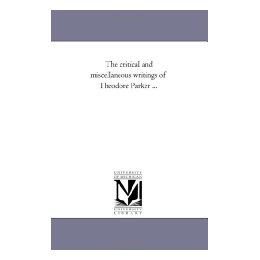 【预售】The Critical and Miscellaneous Writings of Theodore
