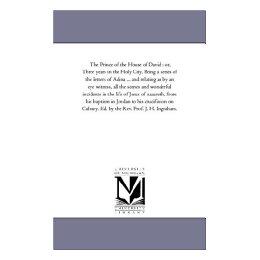 【预售】The Prince of the House of David: Or, Three Years in