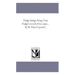 【预售】Fudge Doings: Being Tony Fudge's Record of the