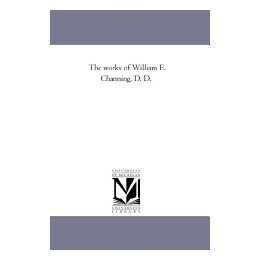 【预售】The Works of William E. Channing, D. D. Vol. 6