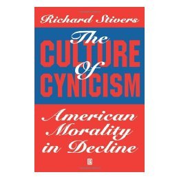 【预售】The Culture Of Cynicism: American Morality In