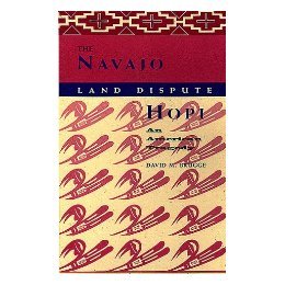 【预售】The Navajo-Hopi Land Dispute: An American Tragedy